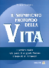 Il Significato Profondo della Vita