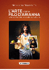 L’arte come filo d’Arianna