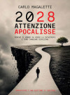 2028: attenzione apocalisse