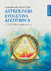 Astrologia evolutiva alchemica