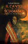 Il canto dello sciamano
