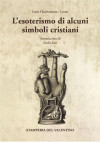 L’esoterismo di alcuni simboli  cristiani