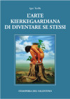 L’arte kierkegaardiana di diventare se stessi