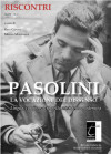 Pasolini. La vocazione del dissenso