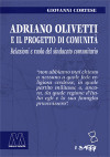 Adriano Olivetti e il progetto di Comunità