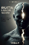 Malattia: il dolore taciuto