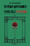 Sistema massonico e ordine della Rosa Rossa vol. 3