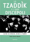 Lo Tzaddìk e i suoi Discepoli