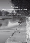 Agorà. Ombre e storia nelle piazze di Roma