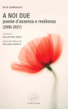 A noi due