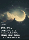 Sembra una notte senza luna