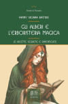 Gli alberi e l'erboristeria magica