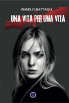 Una vita per una vita
