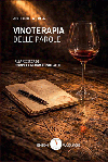 Vinoterapia delle parole.