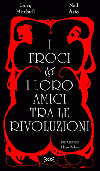 I froci e i loro amici tra le rivoluzioni